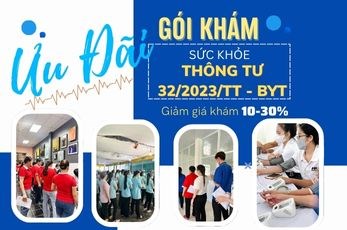 ƯU ĐÃI KHÁM SỨC KHỎE THÔNG TƯ 32/2023/TT - BYT